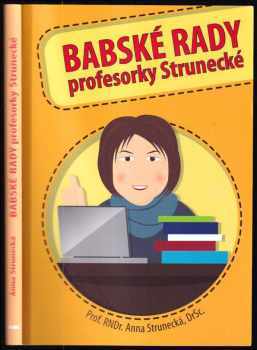 Babské rady profesorky Strunecké
