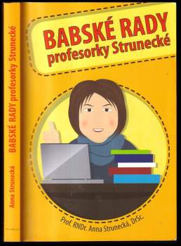 Anna Strunecká: Babské rady profesorky Strunecké