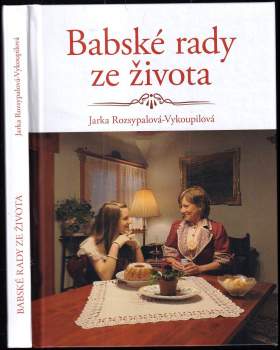 Babské rady ze života