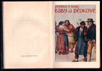 Jindřich Šimon Baar: Báby a dědkové