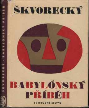 Josef Škvorecký: Babylónský příběh a jiné povídky
