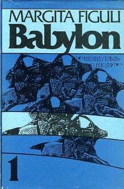 Margita Figuli: Babylon