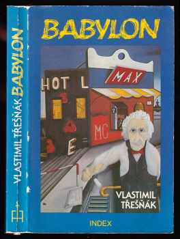 Vlastimil Třešňák: Babylon