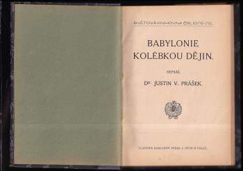 Justin Václav Prášek: Babylonie kolébkou dějin
