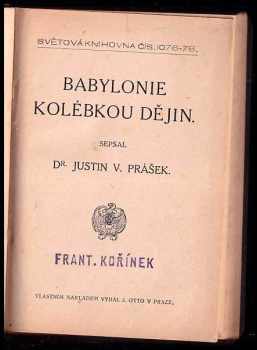 Justin Václav Prášek: Babylonie kolébkou dějin