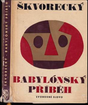Josef Škvorecký: Babylónský příběh a jiné povídky