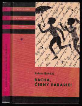 Bacha, černý paraple! - Adam Bahdaj (1966, Státní nakladatelství dětské knihy) - ID: 154877