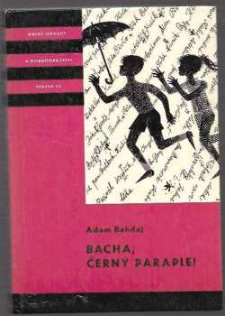 Adam Bahdaj: Bacha, černý paraple!