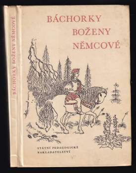 Báchorky a pověsti Boženy Němcové