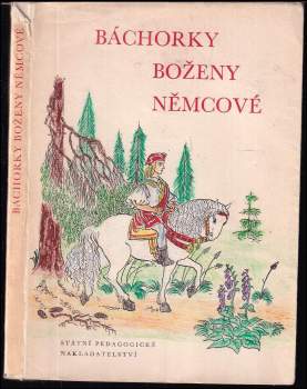Báchorky a pověsti Boženy Němcové