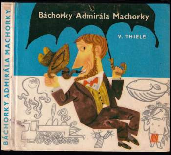 Báchorky Admirála Machorky