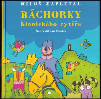 Báchorky blanického rytíře