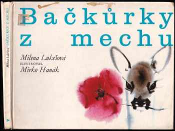 Bačkůrky z mechu - Milena Lukešová (1978, Albatros) - ID: 714766