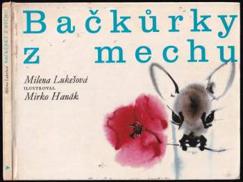 Bačkůrky z mechu - Milena Lukešová (1978, Albatros) - ID: 770462
