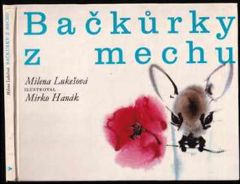 Bačkůrky z mechu - Milena Lukešová (1978, Albatros) - ID: 715312