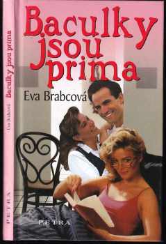 Eva Brabcová: Baculky jsou prima