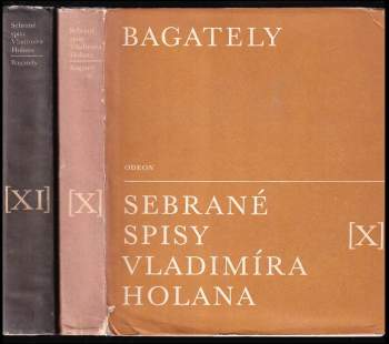 Bagately - Sebrané spisy Vladimíra Holana X + XI