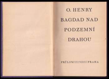 O Henry: Bagdad nad podzemní drahou