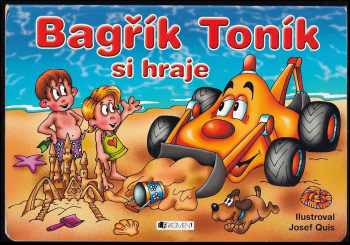 Bagřík Toník si hraje