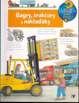 Bagry, traktory a náklaďáky