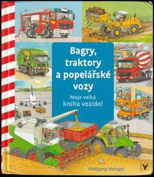 Daniela Prusse: Bagry, traktory a popelářské vozy