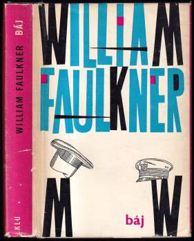 William Faulkner: Báj