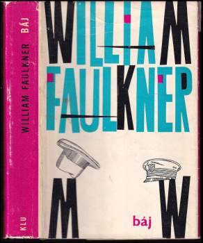 William Faulkner: Báj