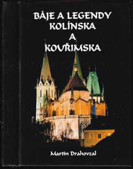 Báje a legendy Kolínska a Kouřimska