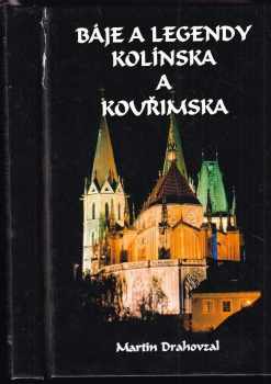 Báje a legendy Kolínska a Kouřimska