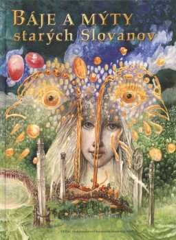Báje a mýty starých Slovanov