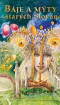 Báje a mýty starých Slovanů