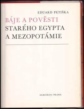 Eduard Petiška: Báje a pověsti starého Egypta a Mezopotámie