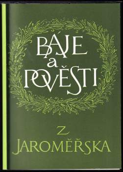 Věra Sílová: Báje a pověsti z Jaroměřska