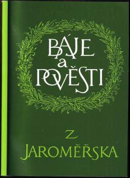 Věra Sílová: Báje a pověsti z Jaroměřska
