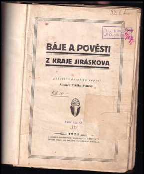 Antonín Krtička-Polický: Báje a pověsti z kraje Jiráskova