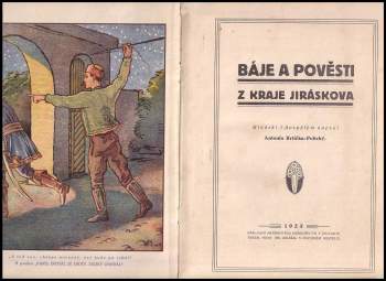 Antonín Krtička-Polický: Báje a pověsti z kraje Jiráskova