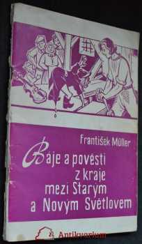 Báje a pověsti z kraje pod Starým Světlovem
