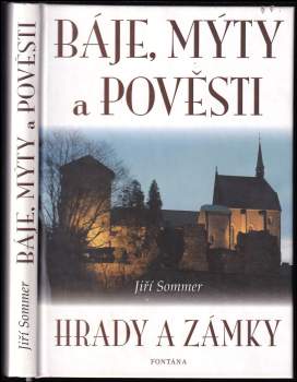 Jiří Sommer: Báje, mýty a pověsti