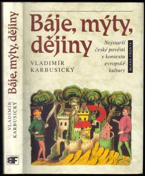 Báje, mýty, dějiny
