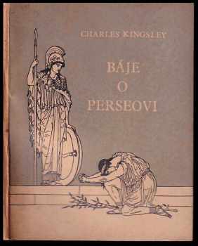 Charles Kingsley: Báje o Perseovi
