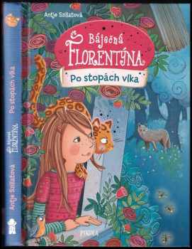Antje Szillat: Báječná Florentýna