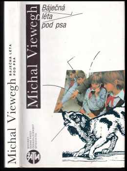 Báječná léta pod psa - Michal Viewegh (1992, Československý spisovatel) - ID: 839951