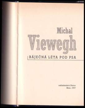 Michal Viewegh: Báječná léta pod psa