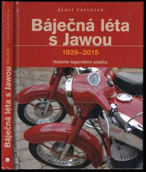 Alois Pavlůsek: Báječná léta s Jawou