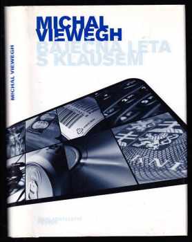 Báječná léta s Klausem - Michal Viewegh (2002, Petrov) - ID: 589238