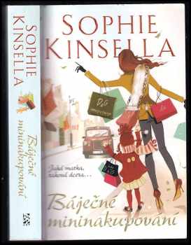 Sophie Kinsella: Báječné mininakupování