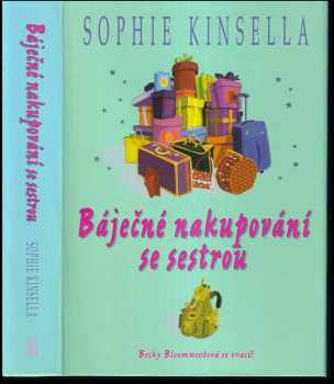 Sophie Kinsella: Báječné nakupování se sestrou