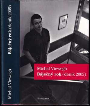 Michal Viewegh: Báječný rok