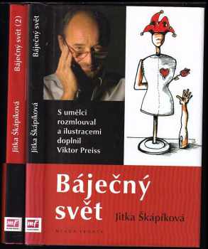 Báječný svět : Díl 1-2 - Jitka Škápíková, Viktor Preiss, Jitka Škápíková, Viktor Preiss, Jitka Škápíková, Viktor Preiss (2006, Mladá fronta) - ID: 733652