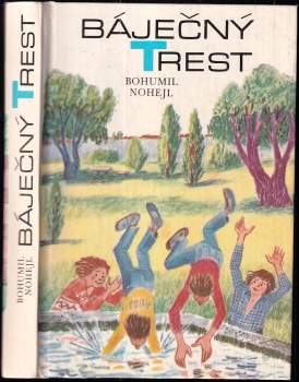 Bohumil Nohejl: Báječný trest